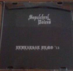 Sepulchral Voices : Rehearsal Demo '13